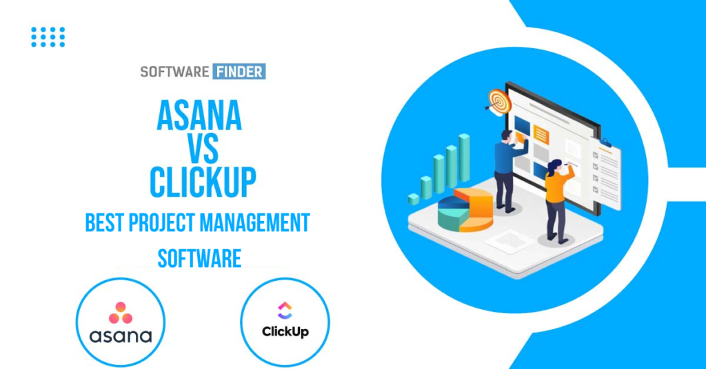 Asana vs ClickUp - Best Project Management Software